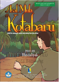 Image of Asal Mula Kotabaru: cerita rakyat dari Kalimantan Selatan