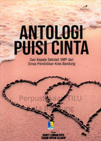 Image of Antologi Puisi Cinta: dari kepala sekolah SMP dan dibas pedidikan Bandung