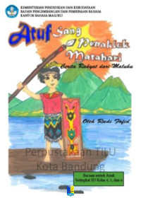 Image of Atuf, Sang Penakluk Matahari: cerita rakyat dari Maluku