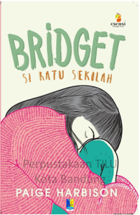Image of BRIDGET Si Ratu Sekolah