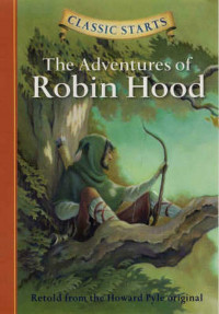 Image of Classisc Starts: the adventures of robin hood