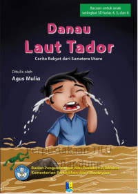 Image of Danau Laut Tador: cerita rakyat dari Sumatra Utara