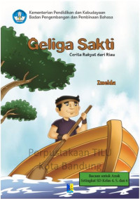 Image of Geliga Sakti: cerita rakyat dari Riau