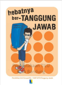 Image of Hebatnya Bertanggung Jawab: modul pendidikan antikorupsi SMP 1 - KPK