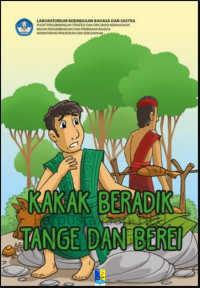 Image of Kakak Beradik Tange dan Berei: cerita rakyat dari Nusa Tenggara Timur