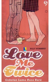 Image of Love Me Twice : Gebetan Lama Rasa Baru