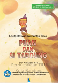 Image of Puan dan Si Taddung: cerita rakyat Kalimantan Timur